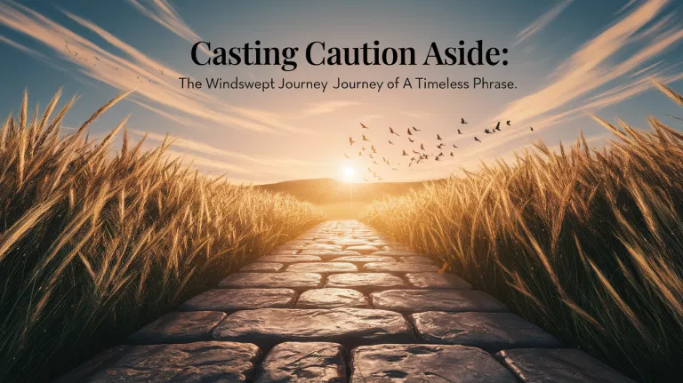 throwing-caution-to-the-wind-history